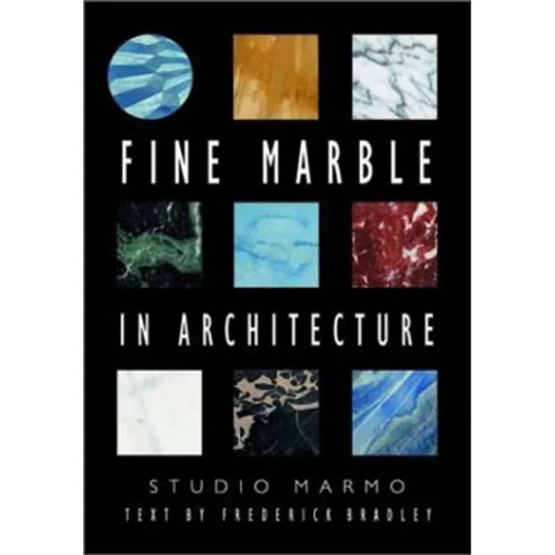 FINE MARBLE IN ARCHITECTURE