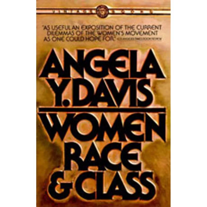 WOMEN, RACE AND CLASS