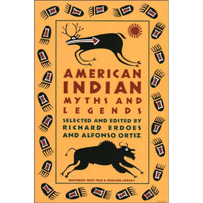 AMERICAN INDIAN MYTHS AND LEGENDS