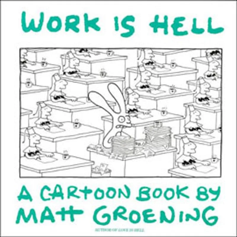 WORK IS HELL