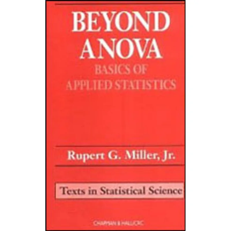 BEYOND ANOVA - BASIC OF APPLIED STATISTICS