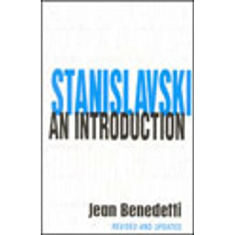 STANISLAVSKI: AN INTRODUCTION