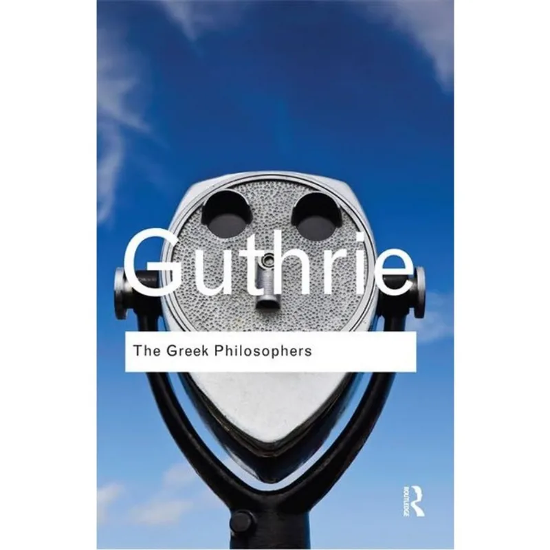 GREEK PHILOSOPHERS,THE