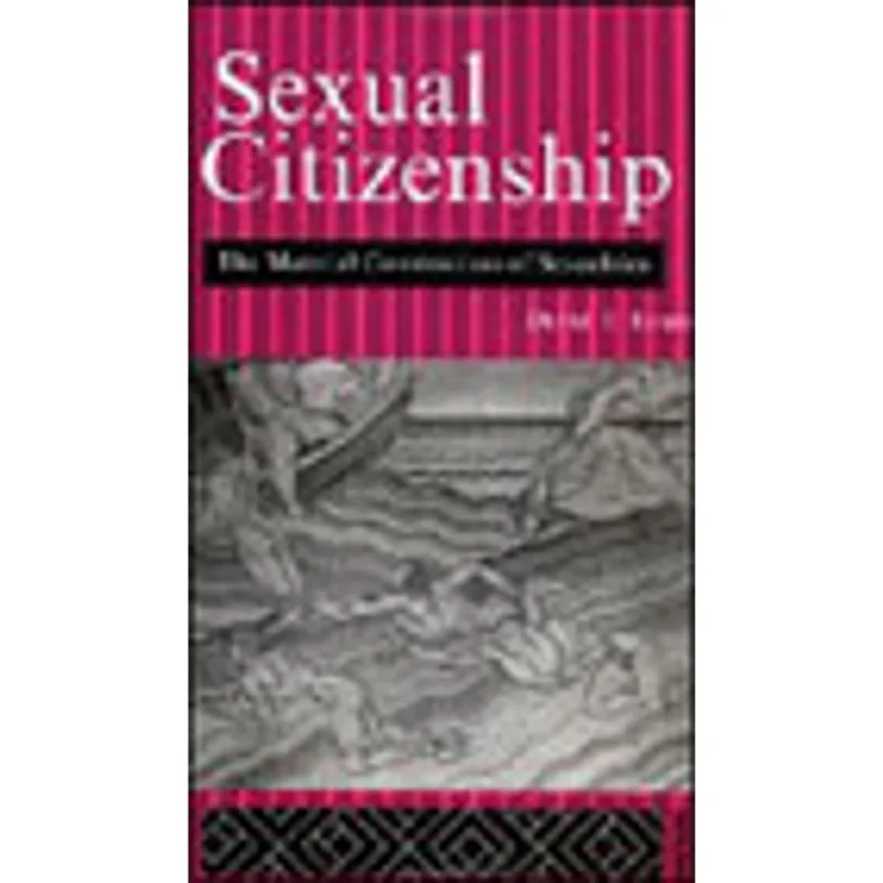 SEXUAL CITIZENSHIP