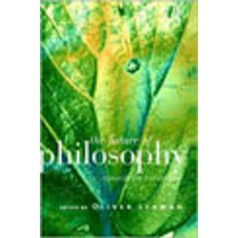 FUTURE OF PHILOSOPHY, THE