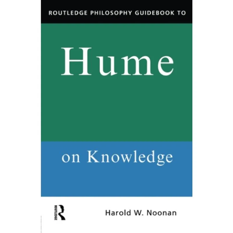 GUIDEBOOK TO HUME ON KNOWLEDGE