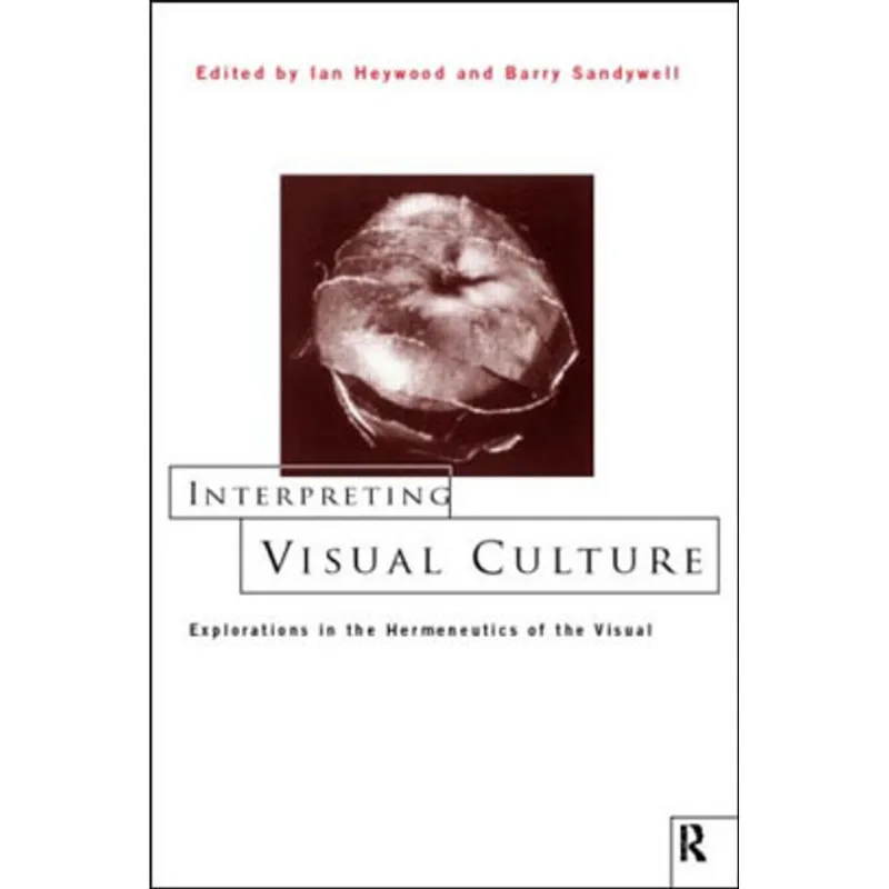 INTERPRETING VISUAL CULTURE