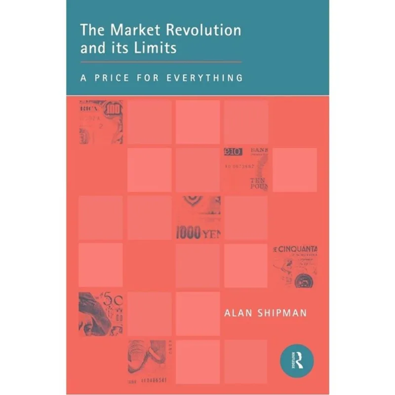 MARKET REVOLUTION AND ITS LIMITS