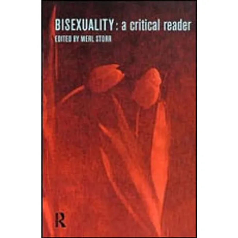 BISEXUALITY - A CRITICAL READER