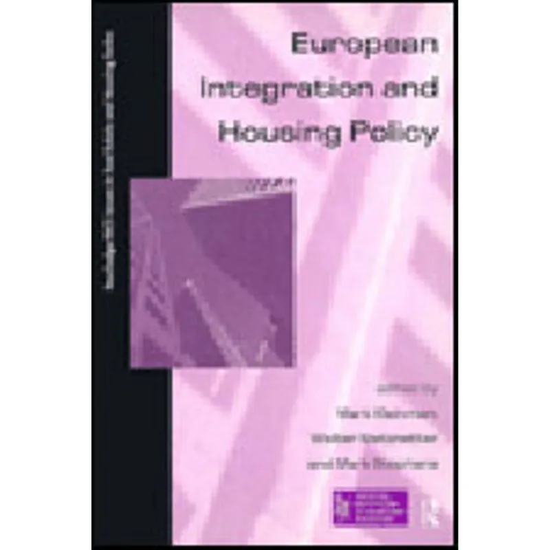 EUROPEAN INTEGRATION AND HOUSING POLICY