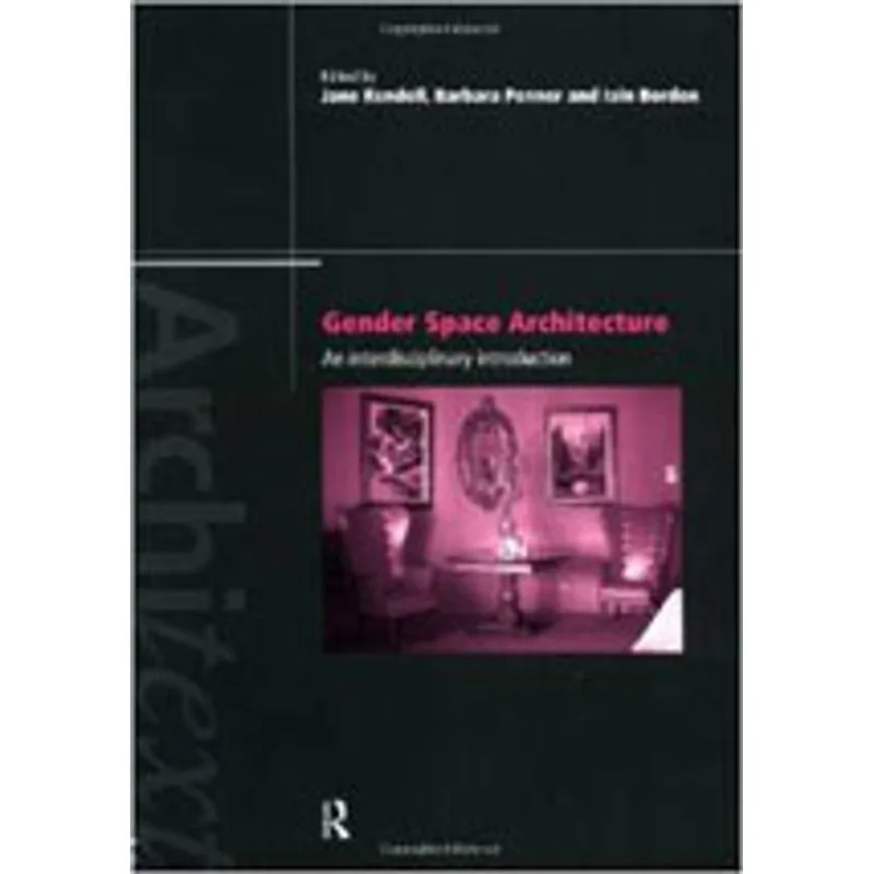 GENDER SPACE ARCHITECTURE