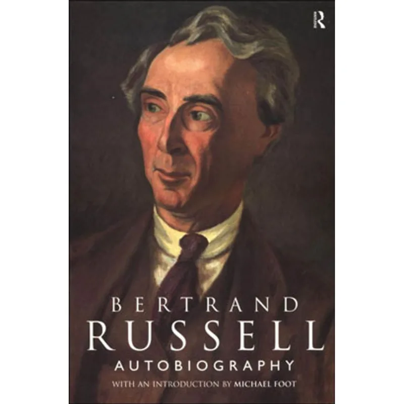 BERTRAND RUSSELL - AUTOBIGRAPHY