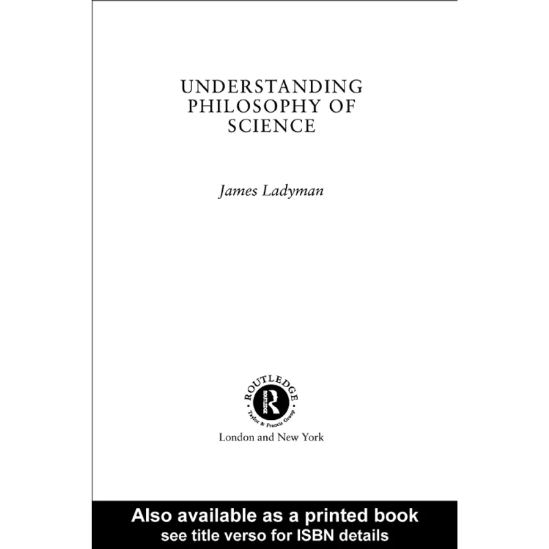 UNDERSTANDING PHILOSOPHY OF SCIENCE