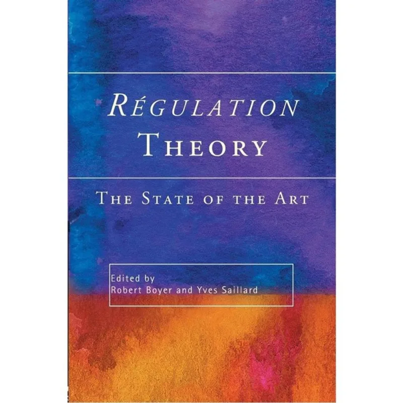 REGULATION THEORY:STATE OF ART