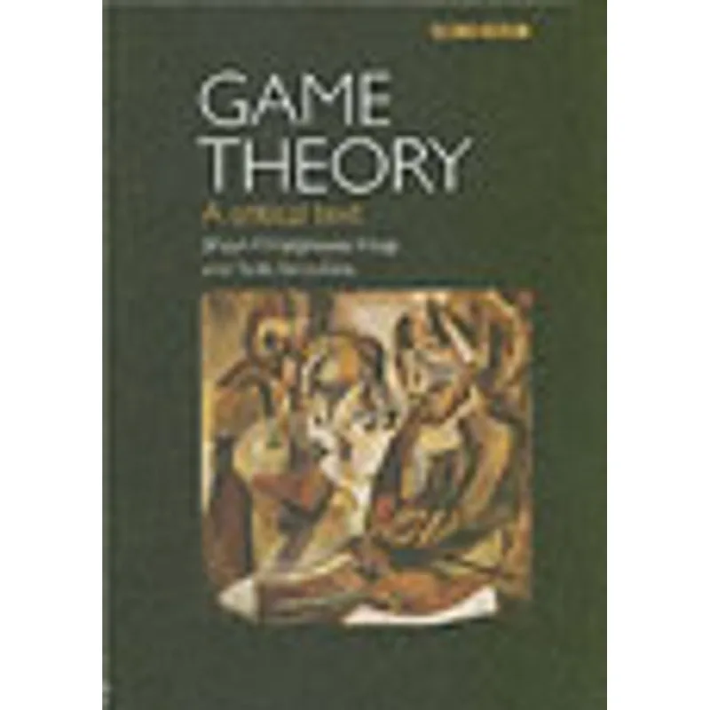 GAME THEORY - A CRITICAL TEXT