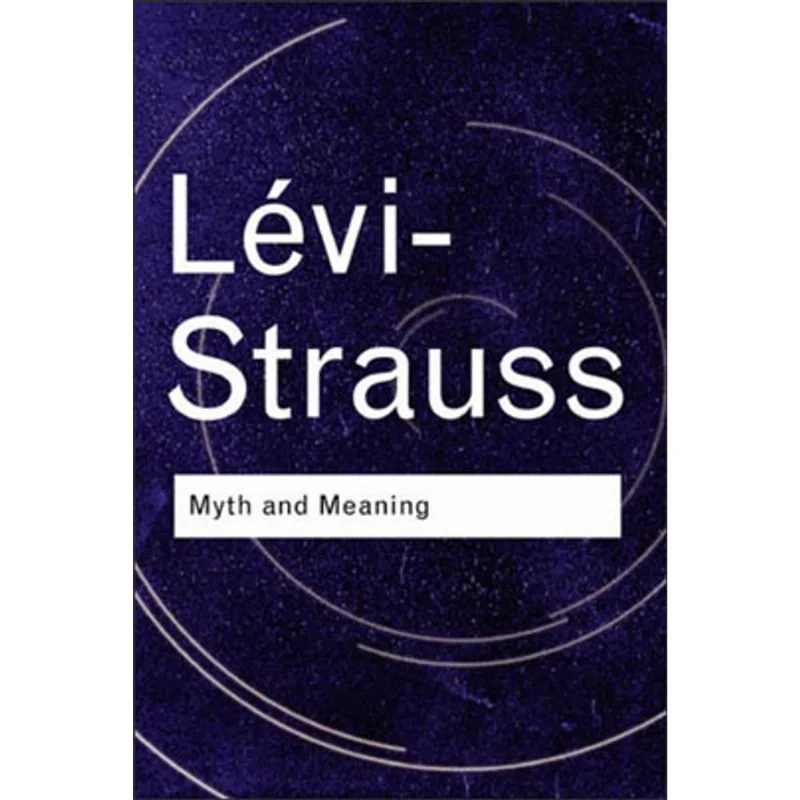 MYTH AND MEANING