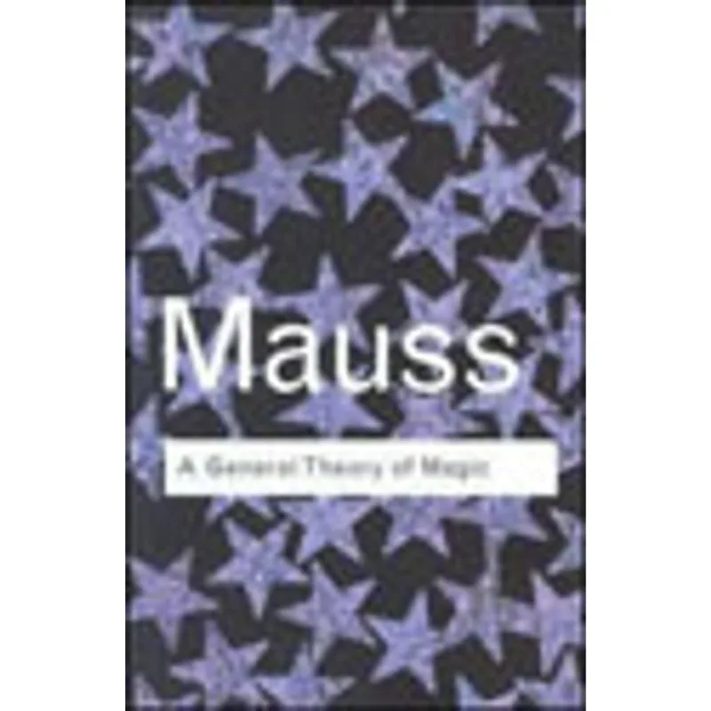 GENERAL THEORY OF MAGIC, A