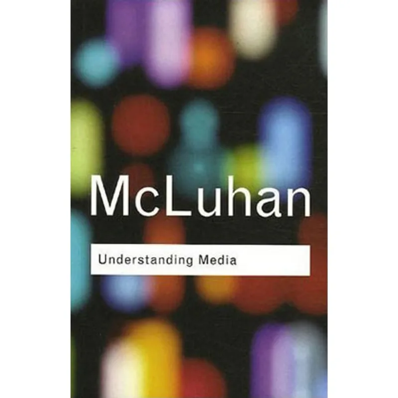 UNDERSTANDING MEDIA