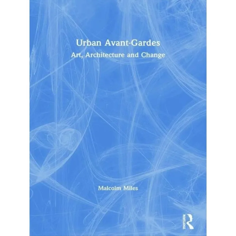 URBAN AVANT-GARDES