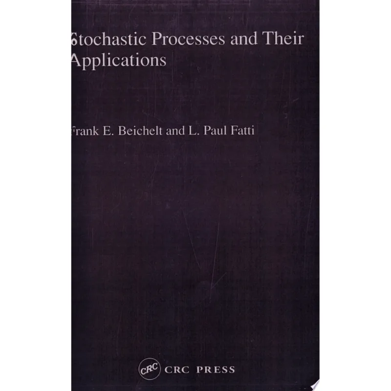 STOCHASTIC PROCESSES AND THEIR APPLICATIONS