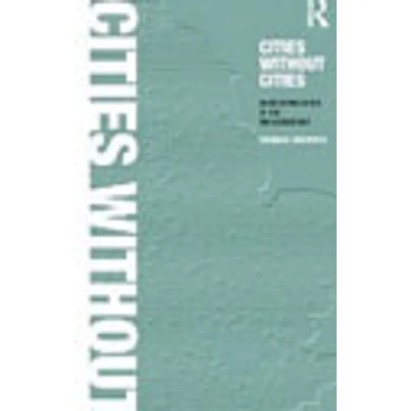 CITIES WITHOUT CITIES