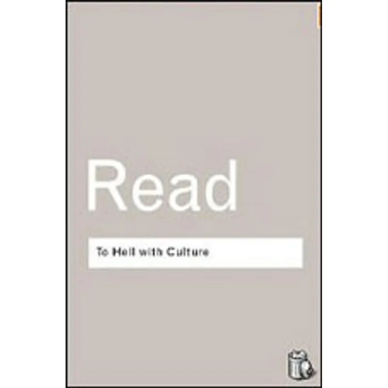 TO HELL WITH CULTURE