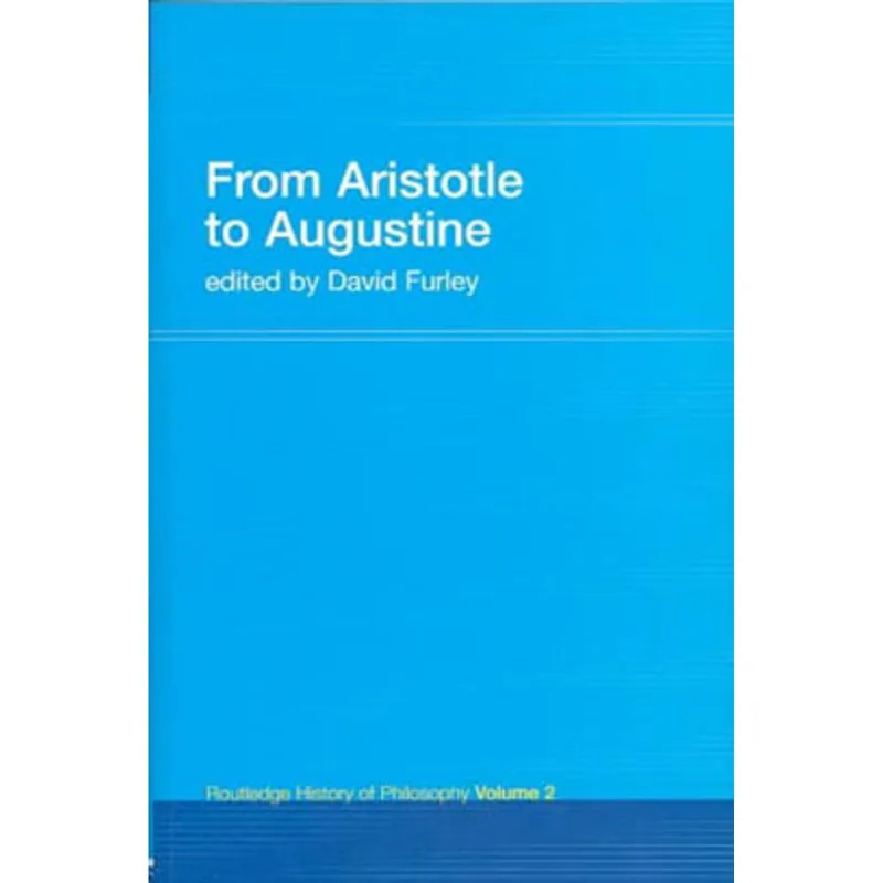 FROM ARISTOTLE TO AUGUSTINE VOL.2