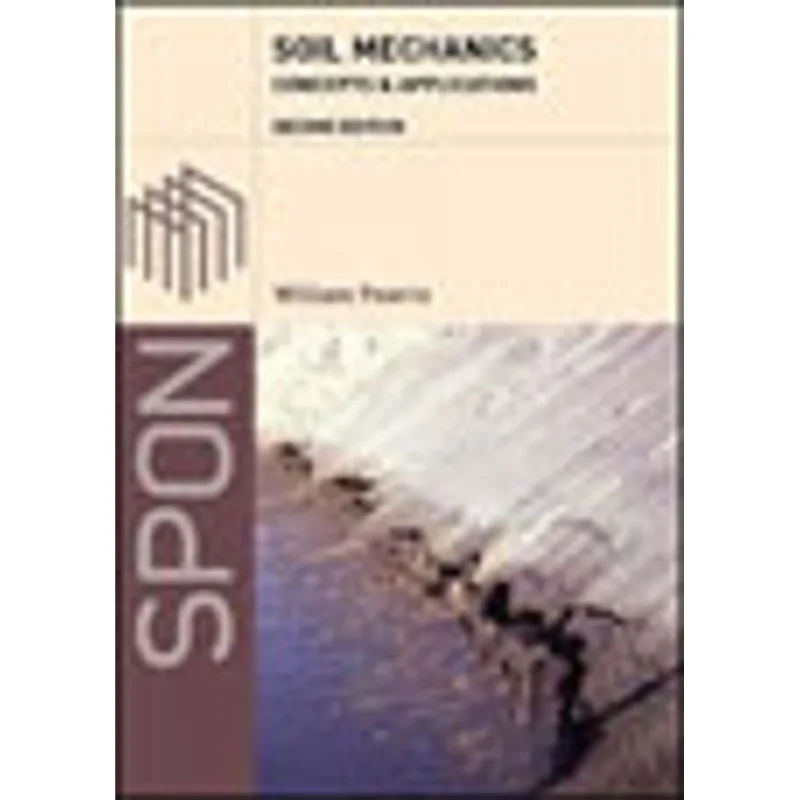 SOIL MECHANICS - CONCEPTS AND APPLICATIONS