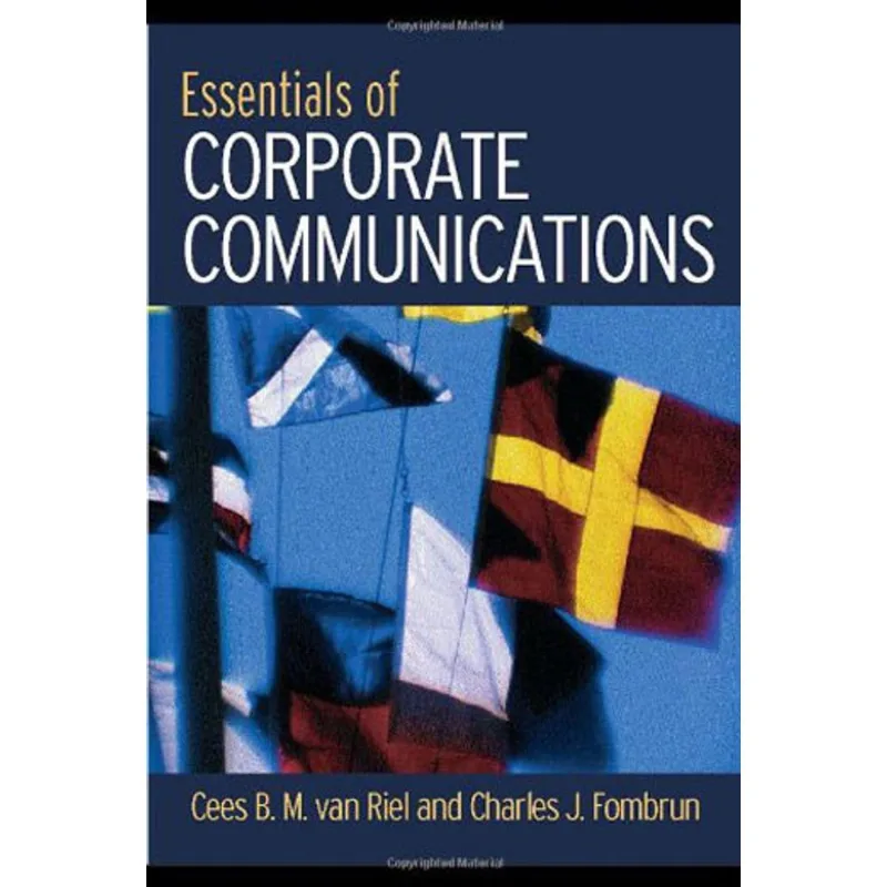 ESSENTIALS OF CORPORATE COMMUNICATION