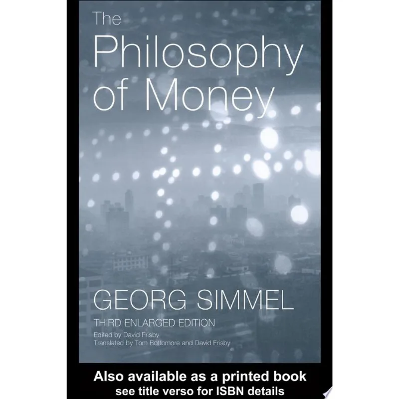 PHILOSOPHY OF MONEY, THE