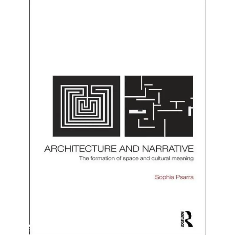 ARCHITECTURE AND NARRATIVE