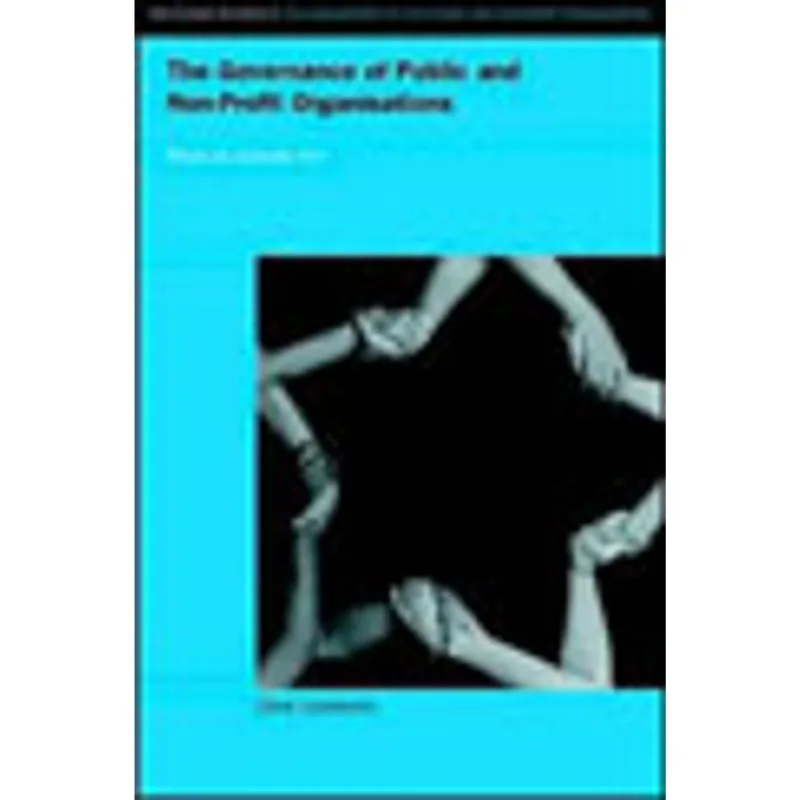 GOVERNANCE OF PUBLIC AND NON-PROFIT ORGANIZATIONS