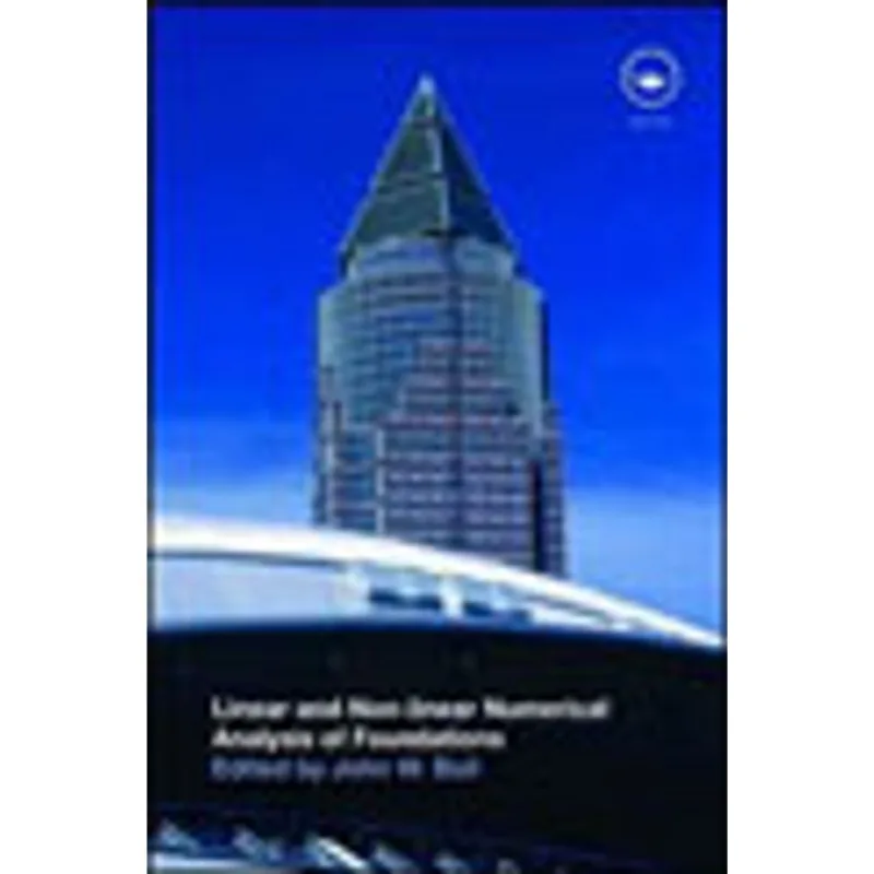 LINEAR AND NON LINEAR NUMERICAL ANALYSIS OF FOUDATIONS
