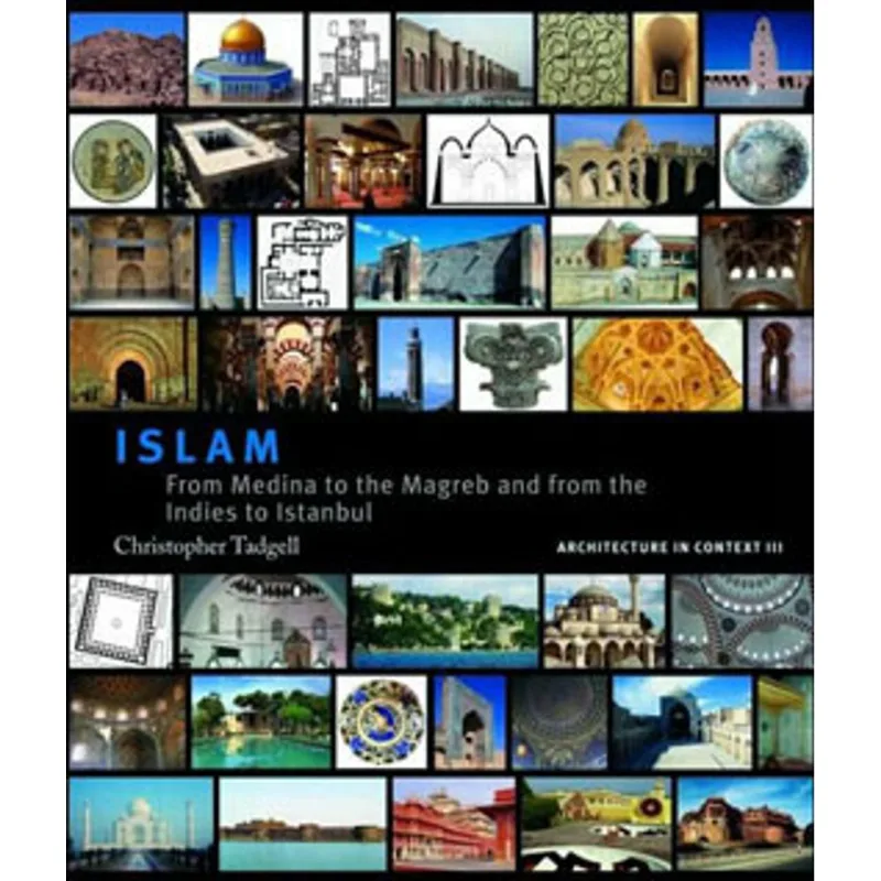 ISLAM - FROM MEDINA TO THE MAGREB AND FROM THE INDES TO ISTANBUL