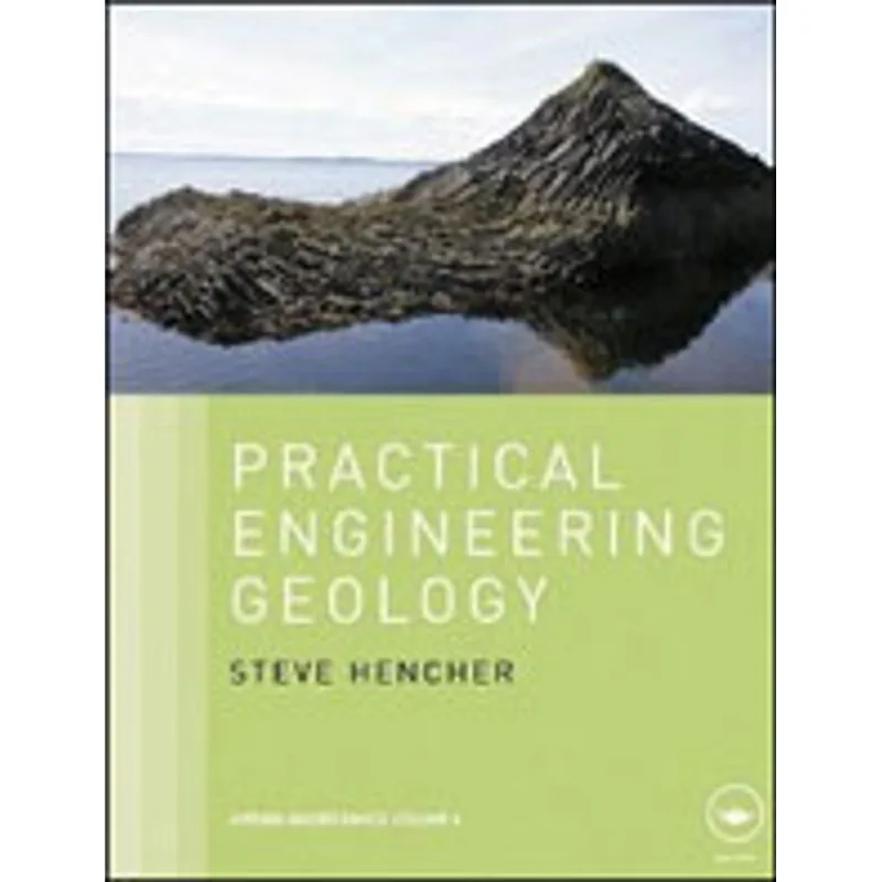 PRACTICAL ENGINEERING GEOLOGY