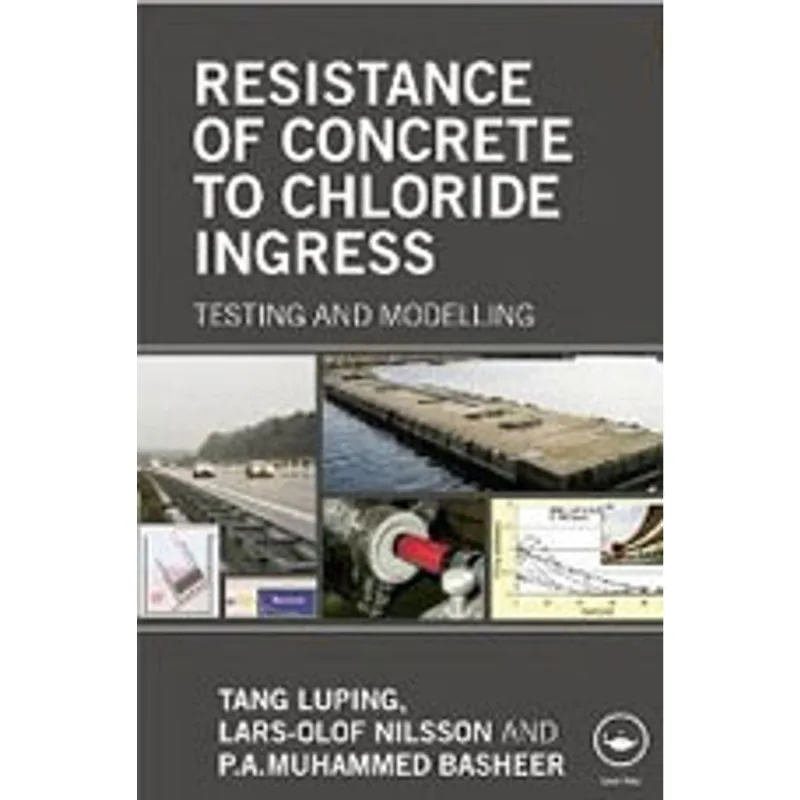 RESISTANCE OF CONCRETE TO CHLORIDE INGRESS - TESTING AND MODELING