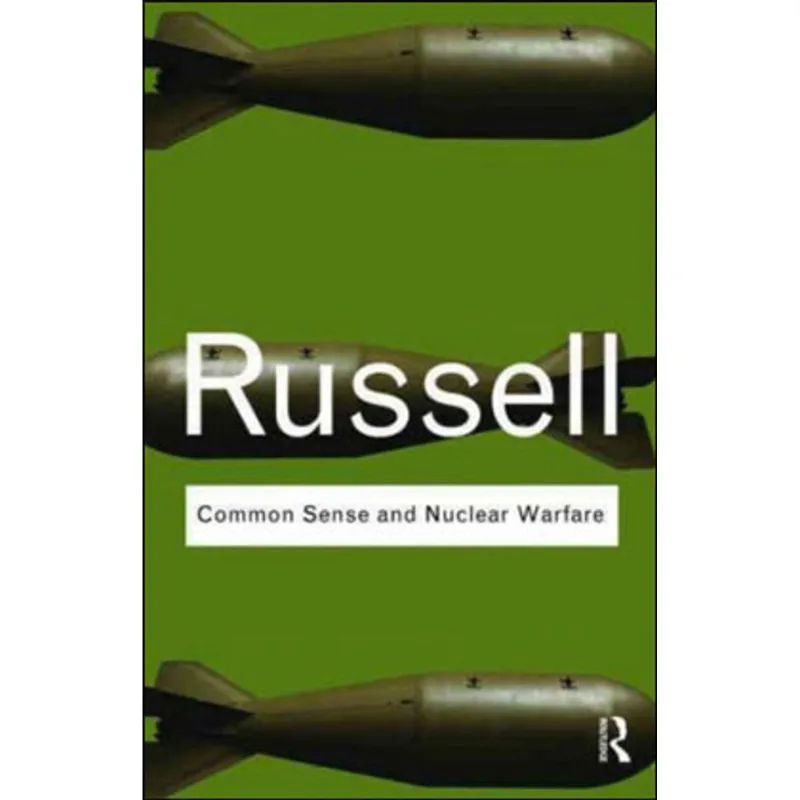 COMMON SENSE AND NUCLEAR WARFARE