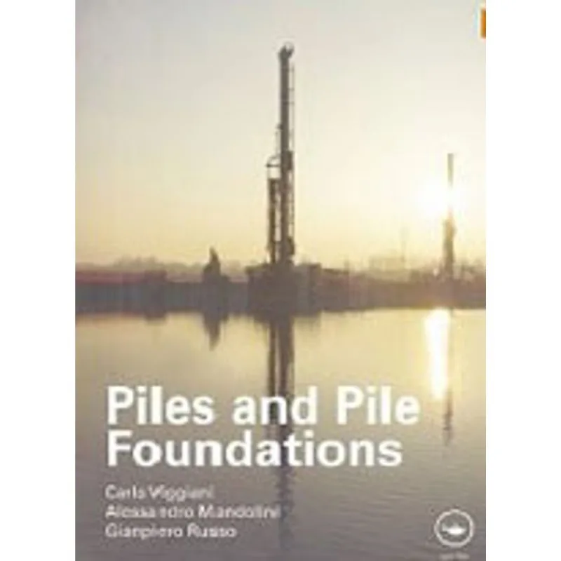 PILES AND PILE FOUNDATIONS