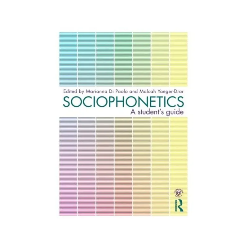 SOCIOPHONETICS - A STUDENT'S GUIDE