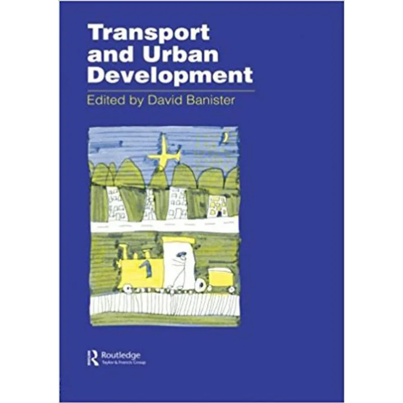 TRANSPORT AND URBAN DEVELOPMENT