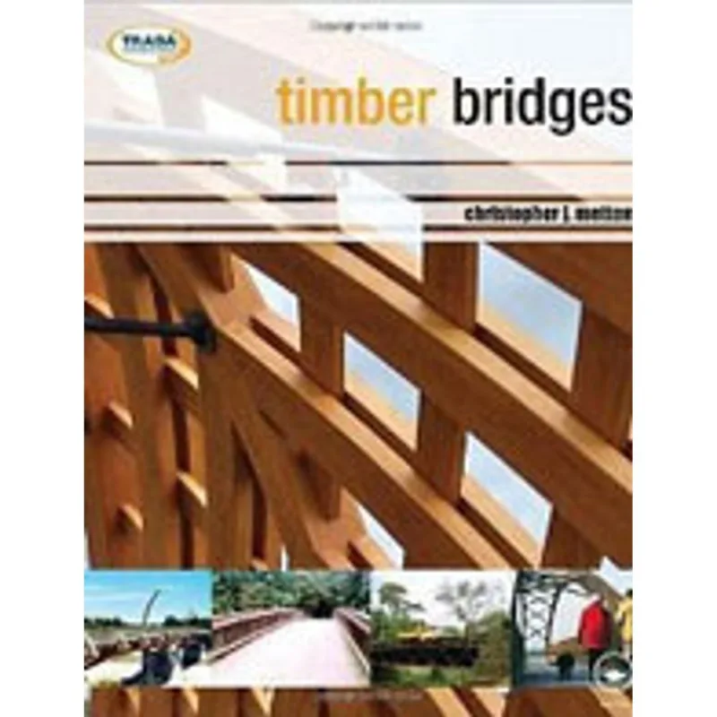 TIMBER BRIDGES