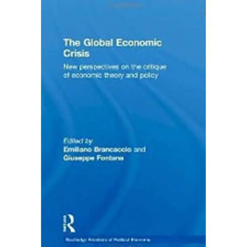 GLOBAL ECONOMIC CRISIS, THE