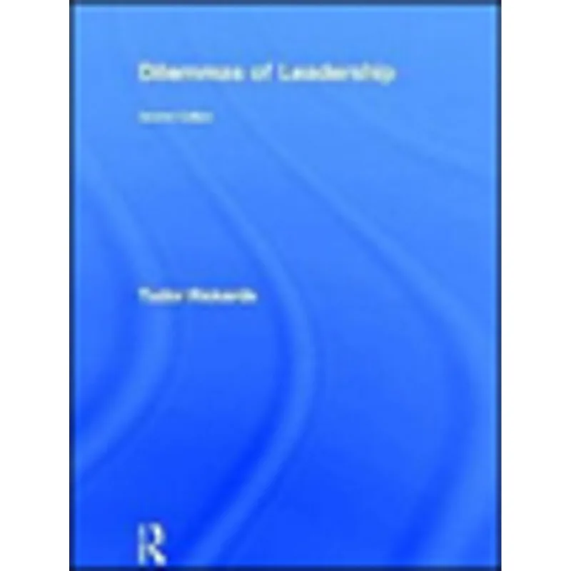 DILEMMAS OF LEADERSHIP