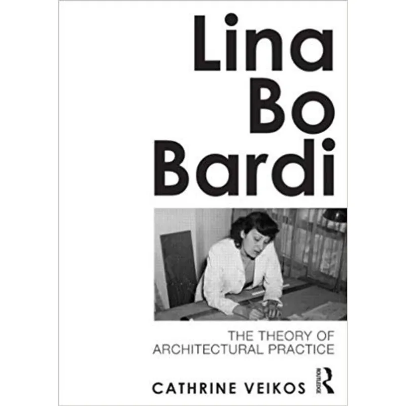 LINA BO BARDI