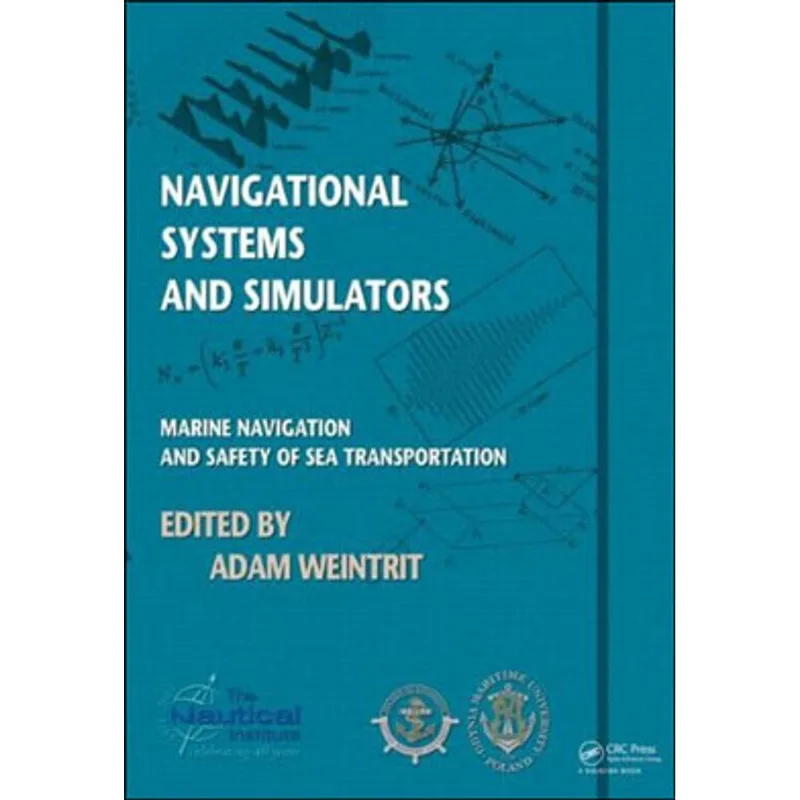 NAVIGATIONAL SYSTEMS AND SIMULATORS - MARINE NAVIGATION AND SAFETY OF SEA TRANSPORTATION