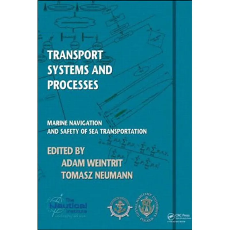 TRANSPORT SYSTEMS AND PROCESSESS - MARINE NAVIGATION AND SAFETY OF SEA TRANSPORTATION
