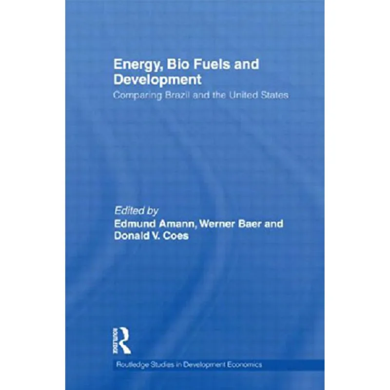 ENERGY, BIO FUELS AND DEVELOPMENT