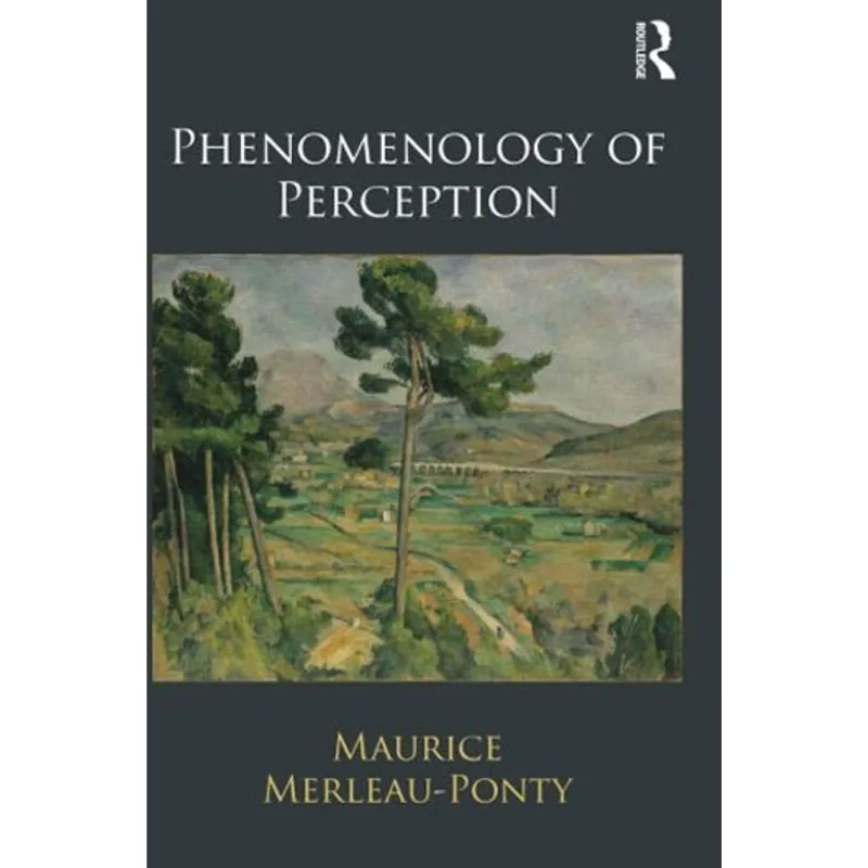 PHENOMENOLOGY OF PERCEPTION