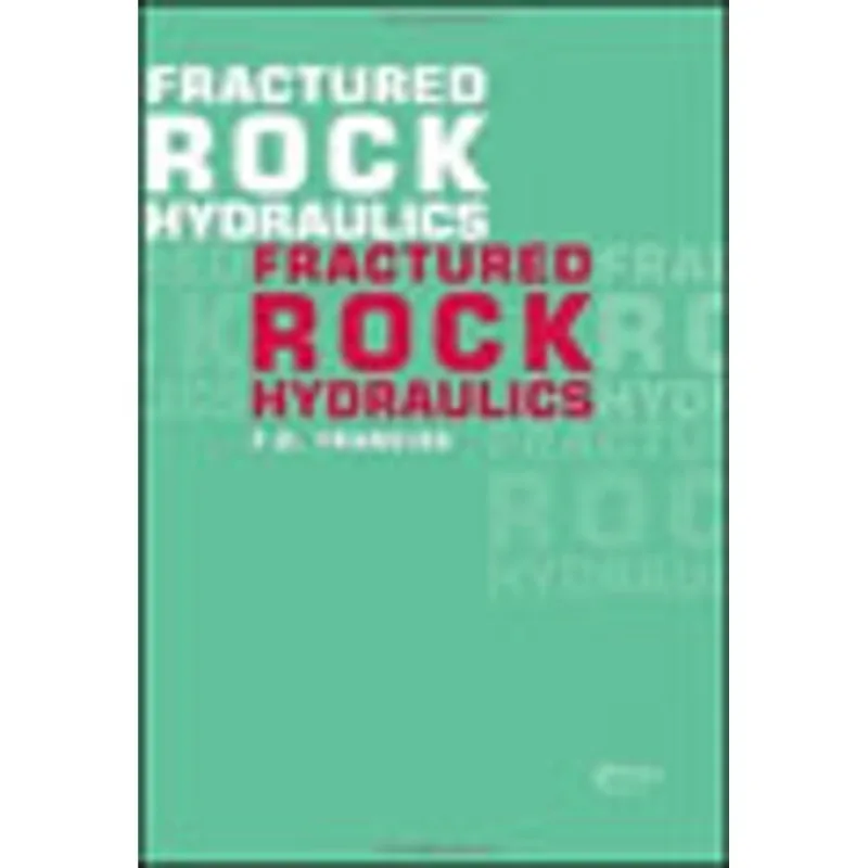 FRACTURED ROCK HYDRAULICS