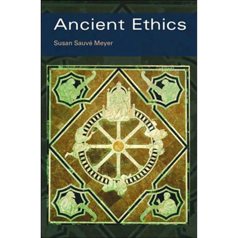 ANCIENT ETHICS
